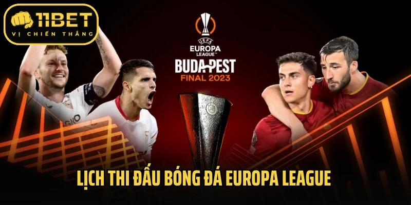 Lịch Thi Đấu Bóng Đá Europa League